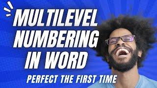 How To Create Multilevel Numbering In Word (That Actually Works)