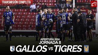 QUERÉTARO VS TIGRES | TRANSMISIÓN COMPLETA | LIGA MX | CALIENTE TV 