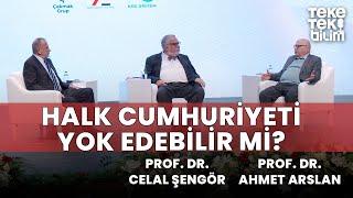 Halk cumhuriyeti yok edebilir mi? / Prof. Dr. Ahmet Arslan & Prof Dr. Celal Şengör - Teke Tek Bilim