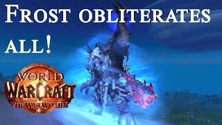 OBLITERATING EVERYTHING! - Frost dk pvp the war within