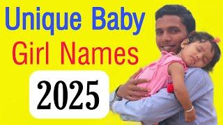 Unique Baby Girl Names 2025 | Latest Baby Girl Names | Hindu Baby Girl Names & Meaning