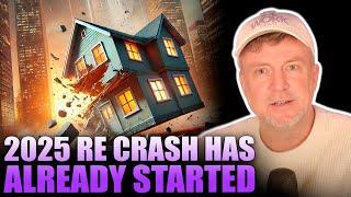 Dec 22: 2025 Real Estate Crash Has Already Started