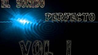 "EL SONIDO PERFECTO" VOL 1 [DJ DAVID'MIIX]