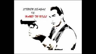 ~+Steven Seagal - Hard To Kill (1990) Soundtrack {1/4}