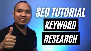 SEO Tutorial for Beginners: Keyword Research Definitive Guide - The Best Tagalog Tutorial