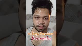 Fast & Intense: 50 Surya Namaskar in Just 15 Minutes! #begineryoga #fitnessjourney#suryanamaskar