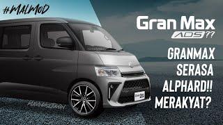 GRAN MAX SERASA ALPHARD? | MEWAH MERAKYAT!  Virtual Modification #MALMOD #DaihatsuGranMax #GranMax