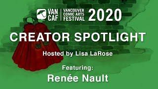 VanCAF 2020 Creator Spotlight: Renée Nault