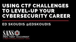 Keynote: Using CTF Challenges to Level-Up Your Cybersecurity Career w/ Ed Skoudis - HackFest 2020