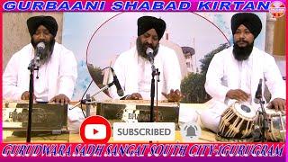 #GURUBANI SHABAD KIRTAN BY#BHAI VAKIL SINGH JI KHASA (HAZOORI RAGI JATHA)PART03)