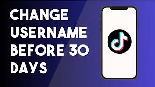 How To Change TikTok Username Before 30 Days - Full Guide (2024)