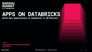 Apps on Databricks: Build Data Applications on Databricks in 20 Minutes!