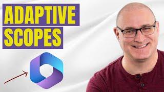 What are Adaptive Scopes in Microsoft Purview?