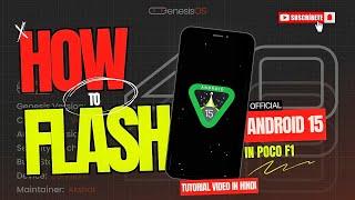 HOW TO FLASH ANDROID 15 IN POCO F1  | Complete Guide to Genesis OS #android15