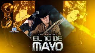 Julian Mercado - 10 de MAYO (Video Oficial)