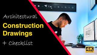 Architectural Construction Drawings: *Architects Must Watch*