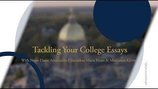 ND Admissions Counselors Walk you Through the Notre Dame Short Essay Prompts & Share Tips