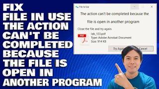 How To Fix File in Use, The Action Can't Be Completed Because The File Is Open in Another Program