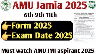 AMU 6th 9th 11th Entrance Exam 2025 Application Form, Entrance date, complete information AMU Form