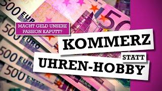 Macht Geldgier unser Uhren-Hobby kaputt?