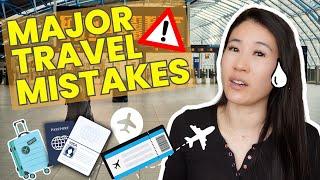 20 MAJOR TRAVEL MISTAKES to Avoid in 2025!