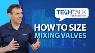 How to Size a Mixing Valve