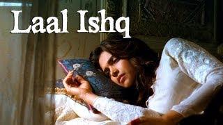 Laal Ishq (Video Song) | Goliyon Ki Raasleela Ram-leela | Ranveer Singh | Deepika Padukone