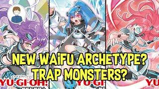 NEW WAIFU ARCHETYPE!?! TRAP MONSTERS!?! Yu-Gi-Oh!