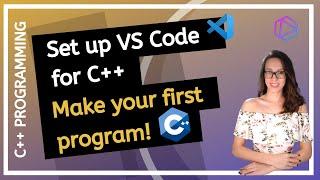 How to set up VS Code for C++ and make your First Program? + How I use AI to help me code faster