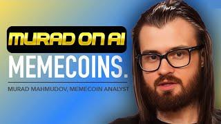 MURAD ON AI MEME COINS