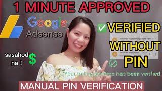 HOW I VERIFY MY Google Adsense WITHOUT PIN | No Pin No Problem!