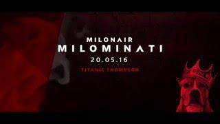 Milonair - MILOMINATI SNIPPET [ VÖ: 20-05-16 ]  BY DJ MAXXX