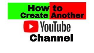 How to Add Another YouTube channel to Your Account