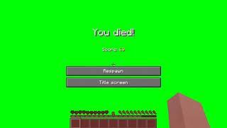 Minecraft: You Died Greenscreen (Download Link In Description)