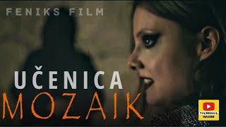 MOZAIK Ucenica - Domaci film 2024