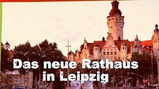 Neues Rathaus LEIPZIG - LEIPZIGs Geschichte im Zeitraffer