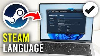 How To Change Store Language In Steam - Full Guide
