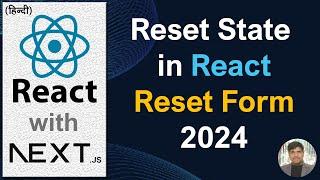 React Js Tutorial #14 Reset form state in React hooks | React reset state example