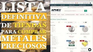  LISTA DEFINITIVA DE TIENDAS DONDE COMPRAR ORO & PLATA