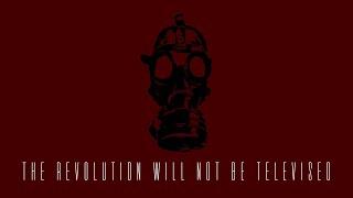 The REVOLUTION will not be televised || Another PLAYLIST to OVERTHROW the government