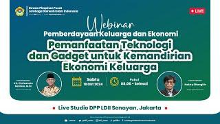 LIVE  Webinar "Pemanfaatan Teknologi dan Gadget untuk Kemandirian Ekonomi Keluarga"