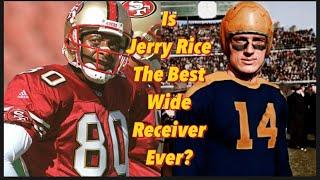 The Best Wide Receiver Ever…Jerry Rice vs Don Hutson