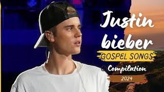 Justin Bieber’s Gospel songs compilation(videos with lyrics) 2024.