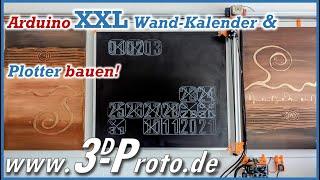 Der Arduino XXL-Wand Kalender und Plotter mit Ramps 1.4 und Wemos D1 Mini zum Nachbauen!