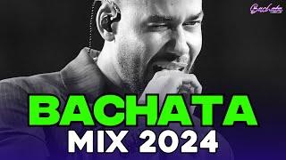 BACHATA 2024  LO MAS NUEVO 2024  MIX DE BACHATA 2024   The Most Recent Bachata Mixes