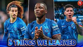 Caicedo’s Inverted Role Genius? Cucurella World’s BEST LB? || 5 Things Learned Chelsea