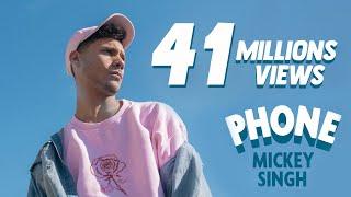 Mickey Singh - Phone [Official Video]  Ft Emily Shah