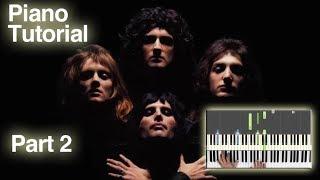 Learn how to play Bohemian Rhapsody (Queen) - the Piano Part! A Piano/Keyboard Tutorial - Part 2