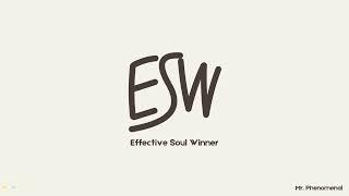 Effective Soul Winner | Official Audio | Mr. Phenomenal