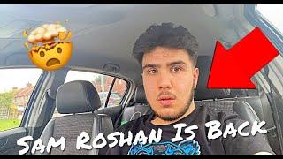 Sam Roshan Is Back